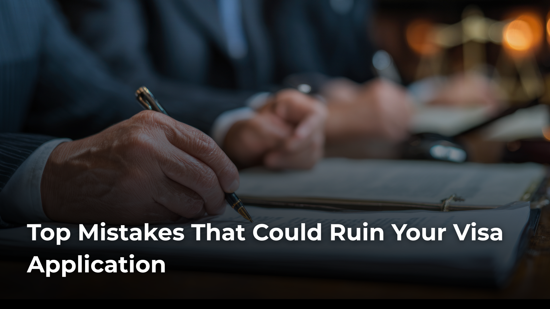 Read more about the article Top Mistakes That Could Ruin Your Visa Application