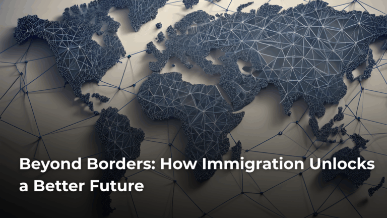 Beyond Borders: How Immigration Unlocks a Better Future