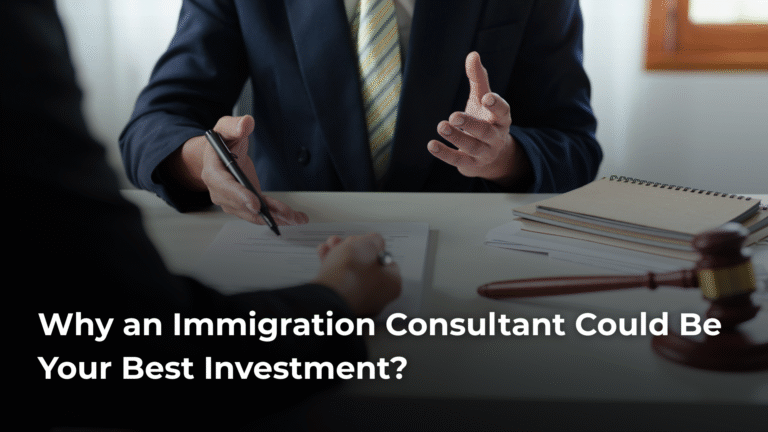Why an Immigration Consultant Could Be Your Best Investment